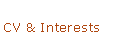 Text Box: CV & Interests